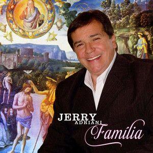 Portada de Álbum "Família", de Jerry Adriani