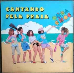 Portada de Álbum "Cantando Pela Praia", de Onda Choc