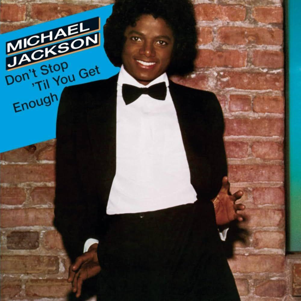 Capa do álbum "Don't Stop 'Til You Get Enough", de Michael Jackson
