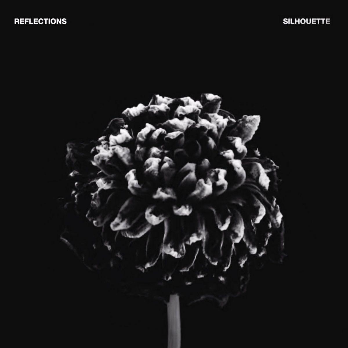 Capa do Single/EP "Silhouette ", de Reflections