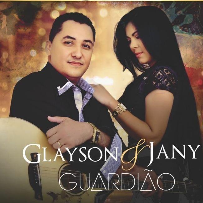 Album cover of "Guardião " by Glayson & Jany