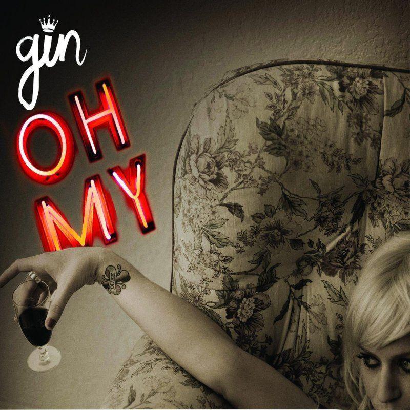 Portada de Sencillo/EP "Oh My", de Gin Wigmore