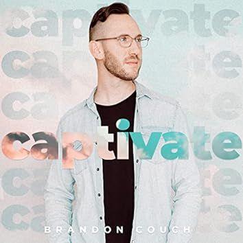 Portada de Sencillo/EP "Captivate", de Brandon Couch