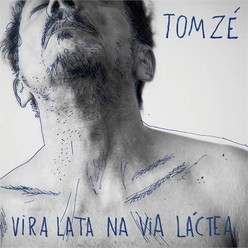 Capa do Álbum "Vira Lata Na Via Láctea", de Tom Zé