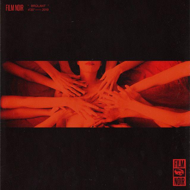 Portada de Sencillo/EP "Brûlant", de Film Noir