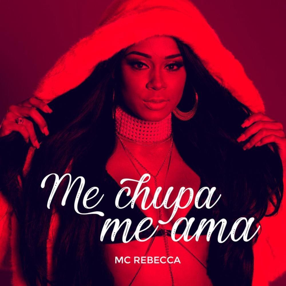 Portada del álbum "Me Chupa Me Ama", de Rebecca