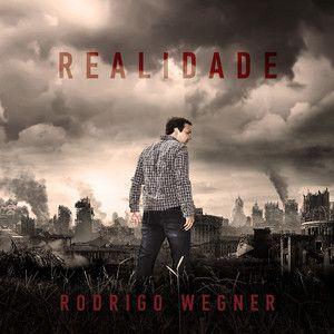 Album cover of "Realidade" by Rodrigo Wegner