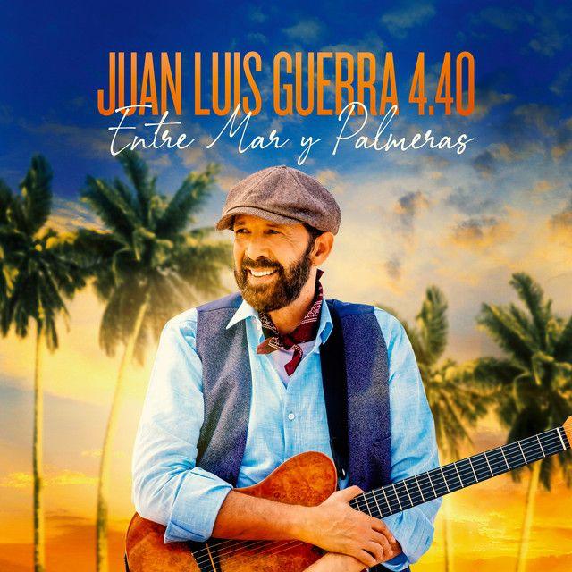 Portada de Álbum "Entre Mar y Palmeras", de Juan Luis Guerra 4.40
