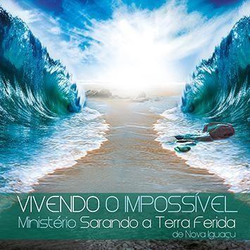 Album cover of "Vivendo o Impossí­vel" by Ministério Sarando a Terra Ferida