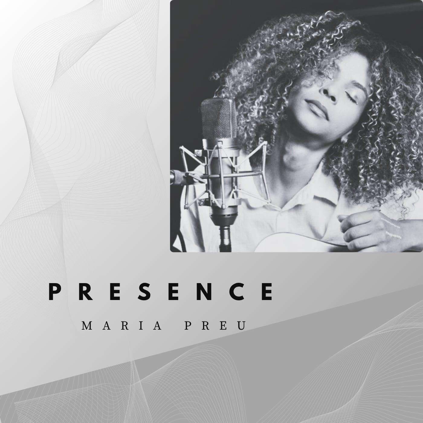 Portada de Álbum "PRESENCE", de Maria Preu