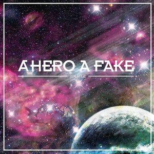 Portada del álbum "Volatile", de A Hero A Fake