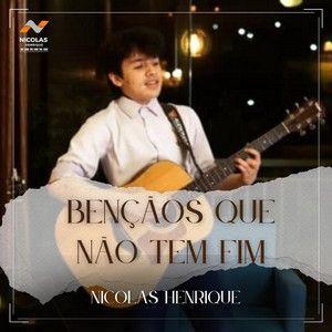 Capa do Single/EP "Bênçãos Que Não Tem Fim (Counting My Blessings)", de Nicolas Henrique