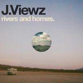 Portada de Álbum "Rivers And Homes (Bonus Track Version)", de J. Viewz