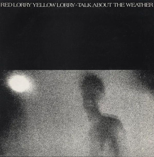 Capa do Álbum "Talk About the Weather", de Red Lorry Yellow Lorry