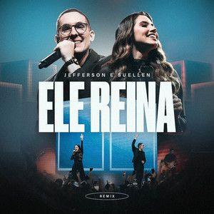 Portada de Sencillo/EP "Ele Reina (remix)", de Jefferson & Suellen