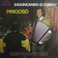 Portada de Álbum "Bagunçando O Coreto", de Pirigoso