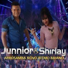 Capa do Álbum "ArroSamba Novo Ritmo Baiano Vol.2", de Junnior e Shirlay