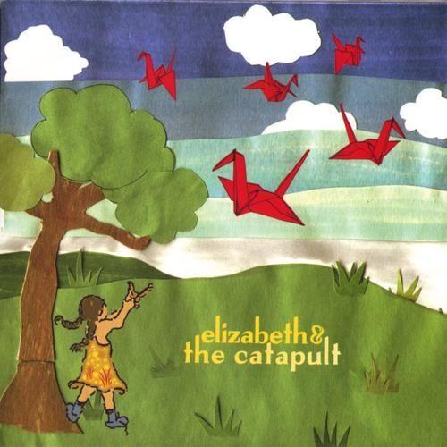 Portada de Álbum "Elizabeth And The Catapult", de Elizabeth And The Catapult