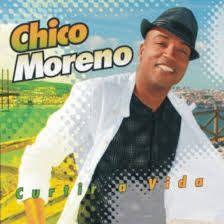 Portada de Álbum "Curtir a Vida", de Chico Moreno