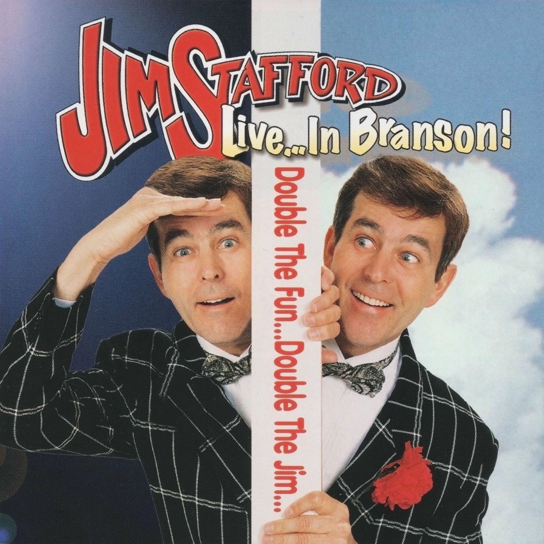Portada de Álbum "Live...In Branson! (Double The Fun...Double The Jim...)", de Jim Stafford
