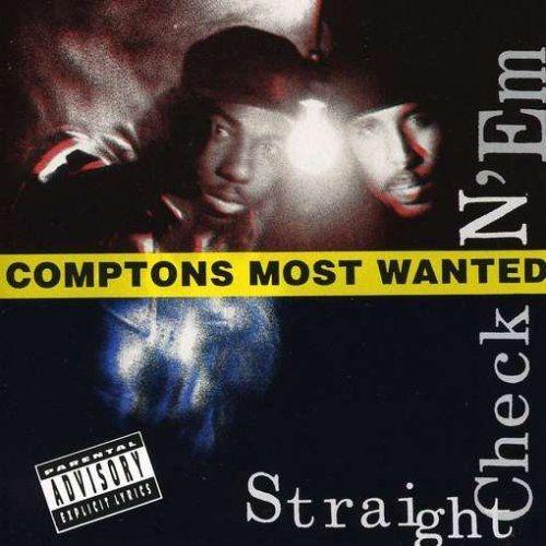 Album cover of "Straight Checkn 'Em" by Compton's Most Wanted