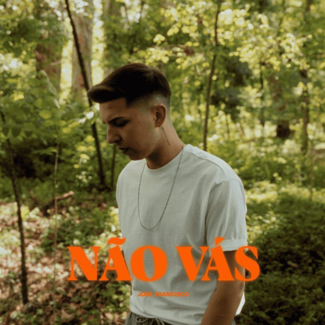 Portada de Sencillo/EP "Não Vás", de José Francisco