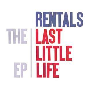 Capa do Single/EP "The Last Little Life", de The Rentals