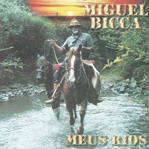 Capa do Álbum "Meus Rios", de Miguel Bicca