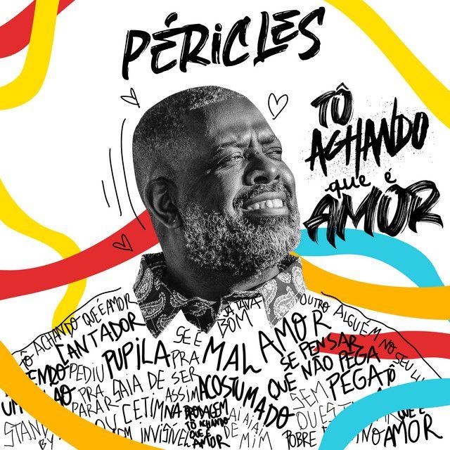 Portada del álbum "Tô Achando Que É Amor", de Péricles