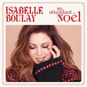 Capa do Álbum "En Attendant Noël", de Isabelle Boulay