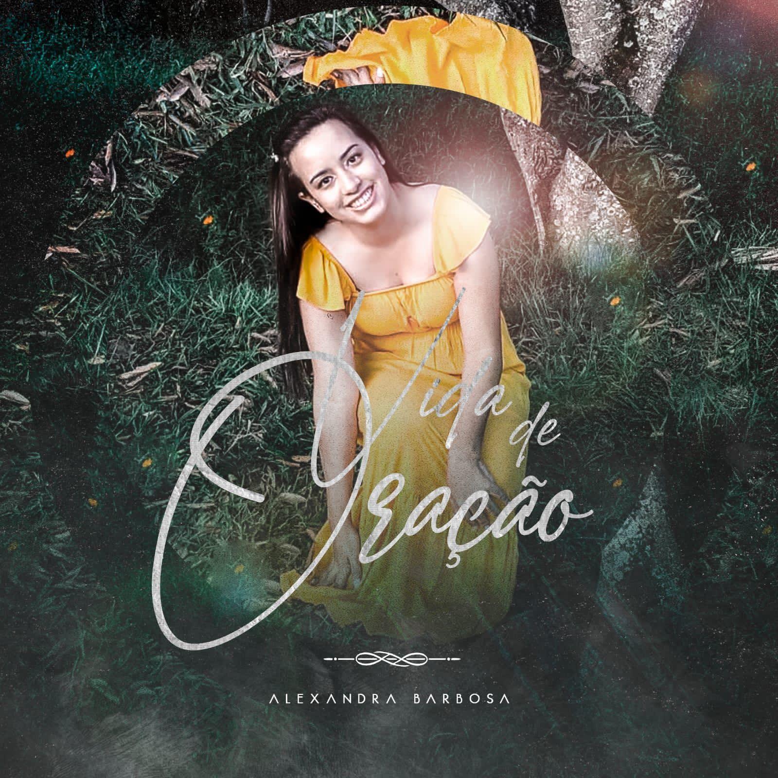Capa do Single/EP "Vida de Oração", de Alexandra Barbosa
