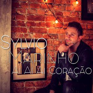 Portada de Sencillo/EP "Ai Ai Ai Coração", de Sylvio Marinho