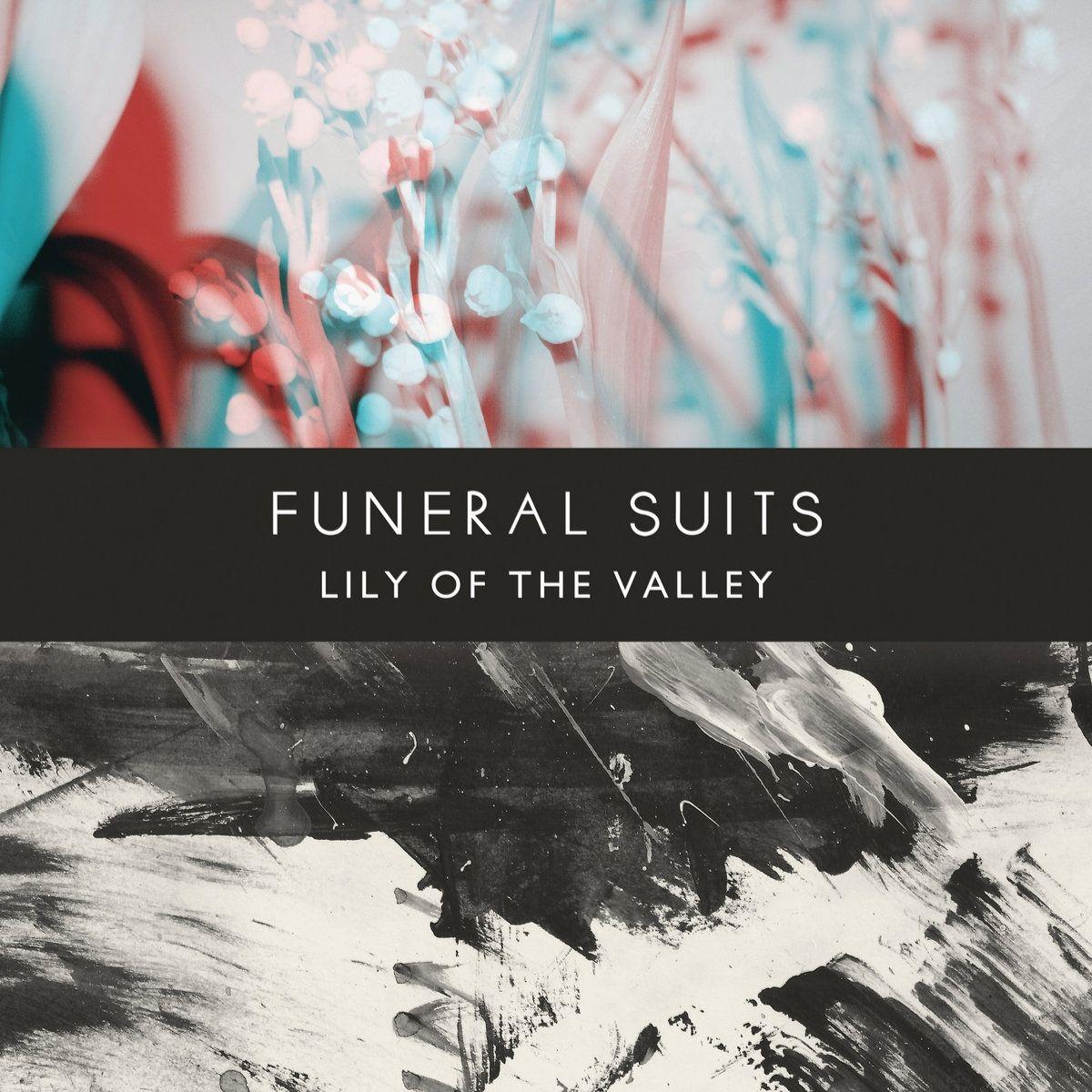 Capa do Álbum "Lily of the Valley", de Funeral Suits