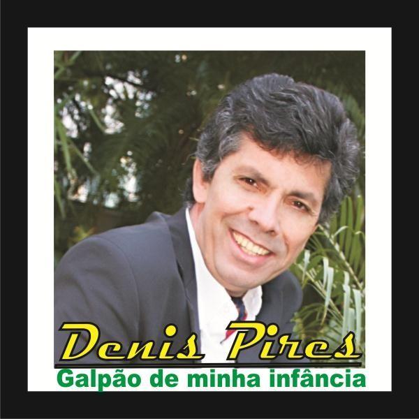 Portada de Álbum "Galpão de Minha Infância", de Denis Pires