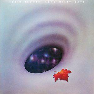 Album cover of "Long Misty Days" by Robin Trower