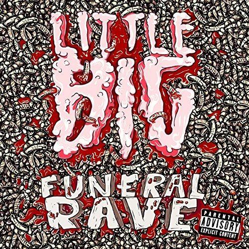Capa do Álbum "Funeral Rave", de Little Big