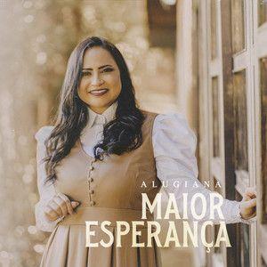 Capa do Single/EP "Maior Esperança ", de Alugiana