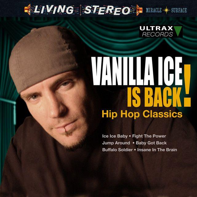 Capa do Álbum "Vanilla Ice Is Back! - Hip Hop Classics", de Vanilla Ice