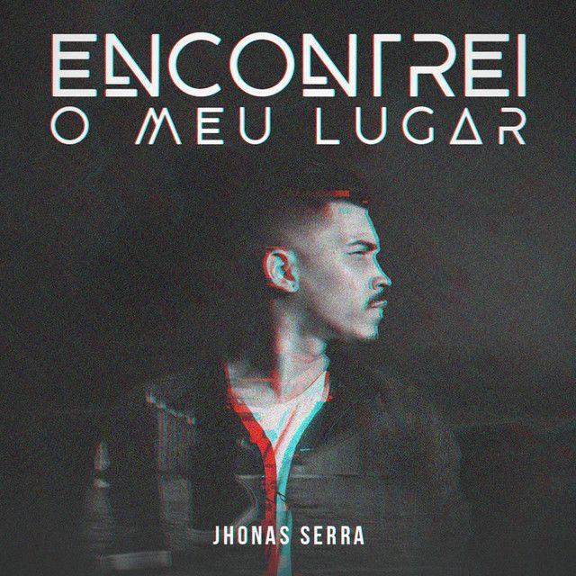 Capa do Single/EP "Encontrei o Meu Lugar", de Jhonas Serra