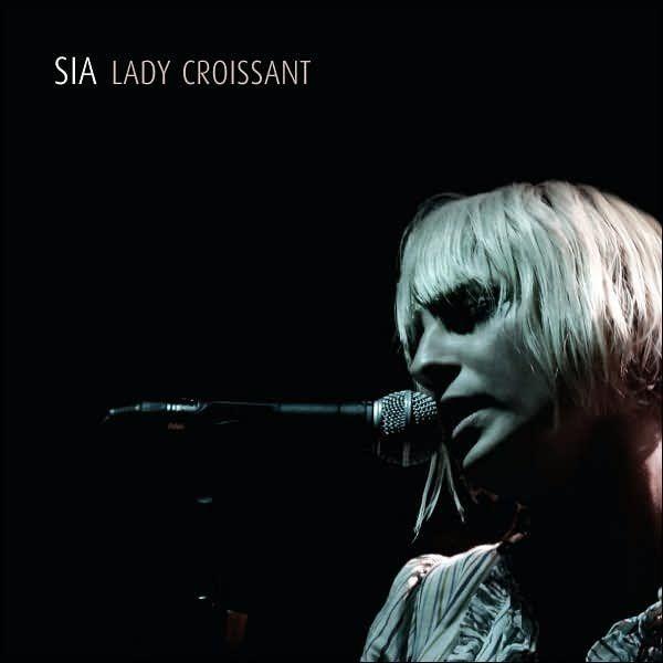 Portada de Álbum "Lady Croissant  (Live)", de Sia