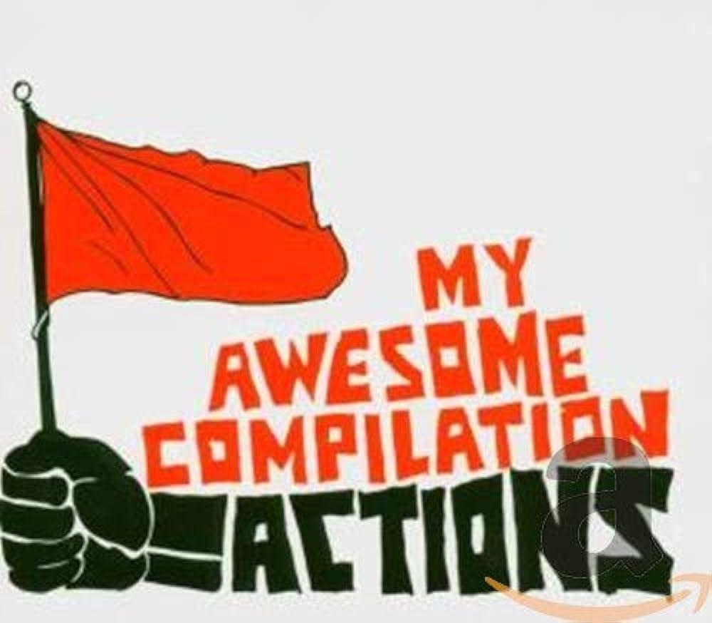 Portada de Álbum "Actions", de My Awesome Compilation