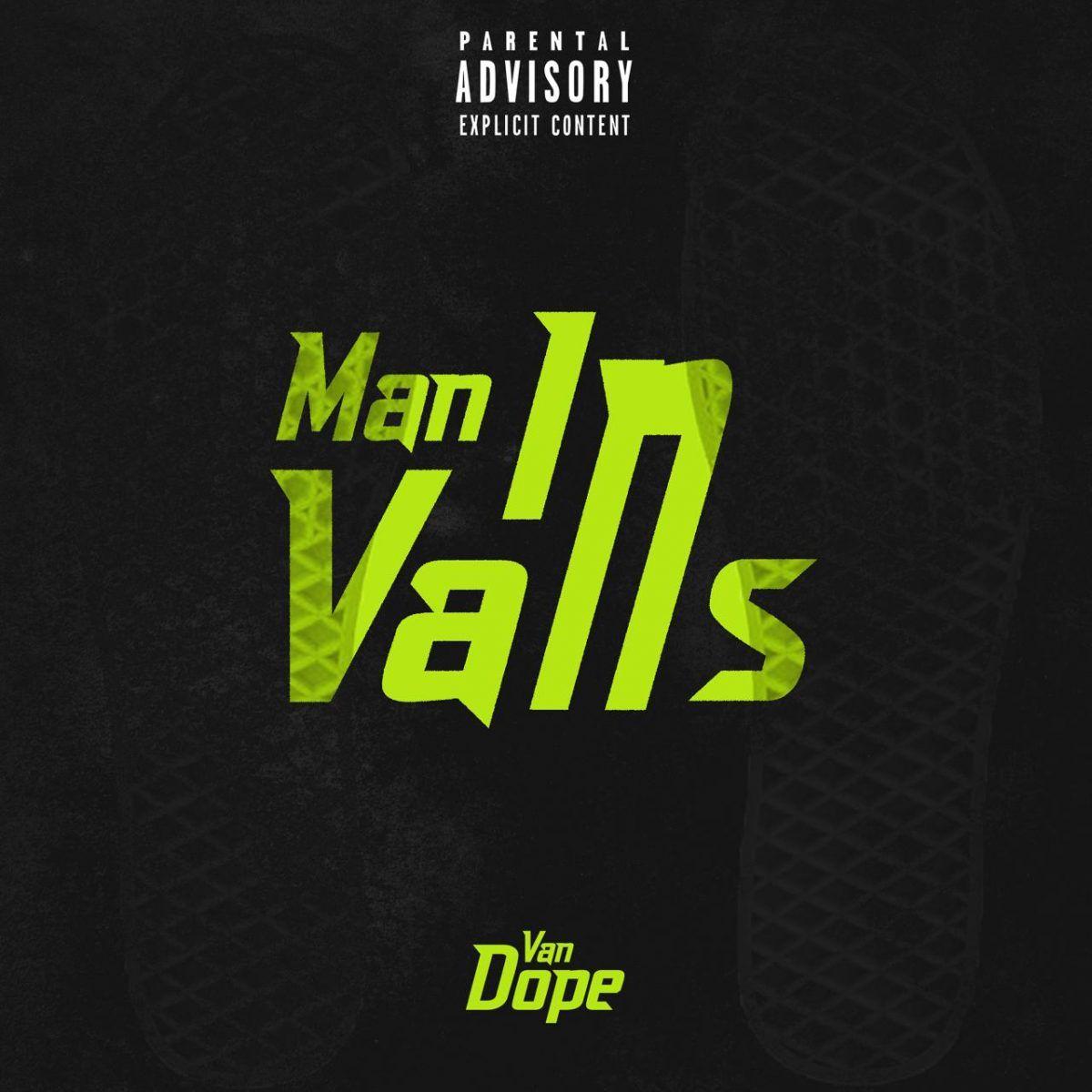 Capa do Single/EP "Man In Vans", de Van-Dope