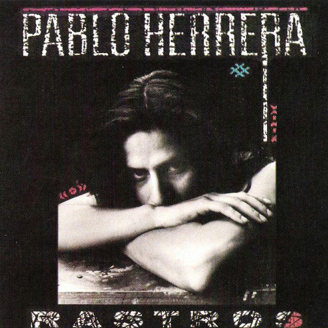 Capa do Álbum "Rastros", de Pablo Herrera