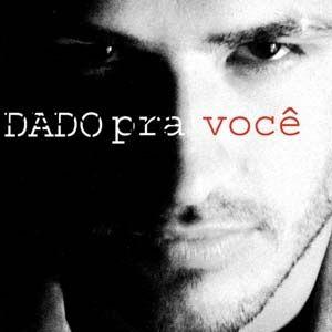 Portada de Álbum "Dado pra Você", de Dado Dolabella