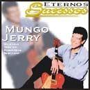 Portada de Álbum "Eternos Sucessos: Mungo Jerry", de Mungo Jerry