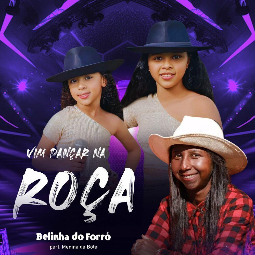 Capa do Single/EP "Vim Dançar na Roça (part. Menina da Bota)", de Belinha do Forró e Isadora
