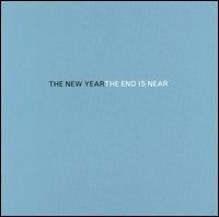 Portada de Álbum "The End Is Near", de The New Year
