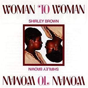 Portada de Álbum "Woman To Woman", de Shirley Brown