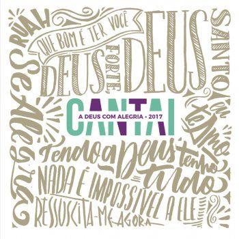 Portada de Álbum "Cantai a Deus com Alegria 2017", de Comunidade Católica Shalom