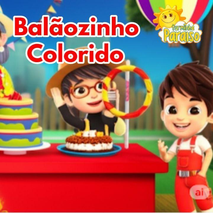 Portada de Sencillo/EP "Balãozinho Colorido ", de Turminha Paraiso